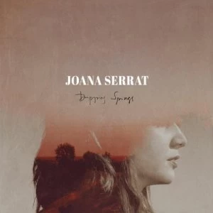 Image of Dripping Springs by Joana Serrat CD Album