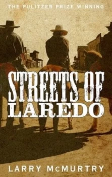 Image of Streets of Laredo by Larry Mcmurtry Book