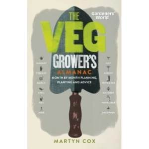 Image of Gardeners' World: The Veg Grower's Almanac : Month by Month Planning and Planting