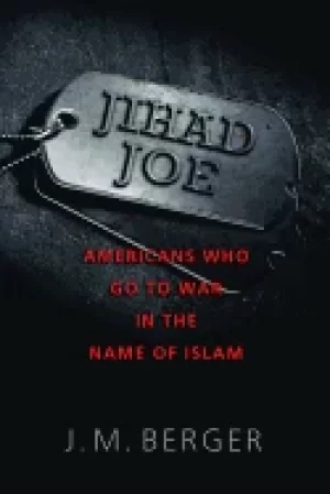 Image of jihad joe americans who go to war in the name of islam