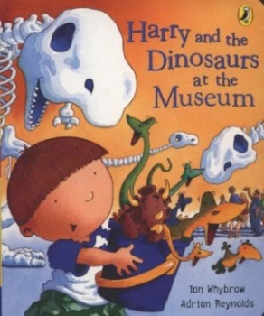 Image of Harry and the Dinosaurs at the Museum by Ian Whybrow Book