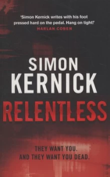 Image of Relentless by Simon Kernick Paperback