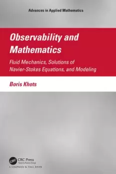 Image of Observability and MathematicsFluid Mechanics Solutions of Navier-Stokes Equations and Modeling