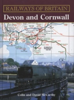 Image of Railways of Britain. Devon and Cornwall by Colin Mccarthy Hardback