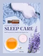 Image of complete guide to sleep care best practices for a restful and happier you