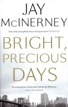 Image of Bright Precious Days by Jay Mcinerney Hardback