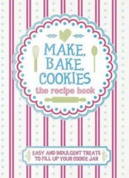 Image of Make Bake Cookies by Angela Drake Hardback