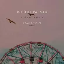 Image of Robert Palmer: Piano Music