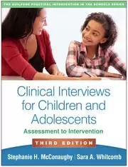 Image of Clinical Interviews for Children and Adolescents Third Edition Assessment to Intervention