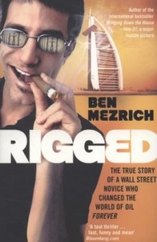 Image of Rigged by Ben Mezrich Paperback