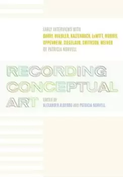 Image of Recording Conceptual Art by Alexander Alberro