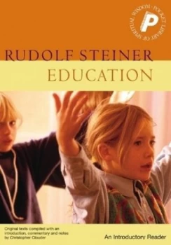 Image of Education by Rudolf Steiner and Christopher Clouder Paperback