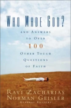 Image of Who Made God by Ravi Zacharias Book