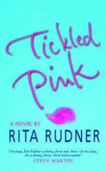 Image of Tickled Pink by Rita Rudner Hardback