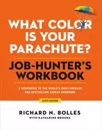 Image of what color is your parachute job hunters workbook sixth edition a companion