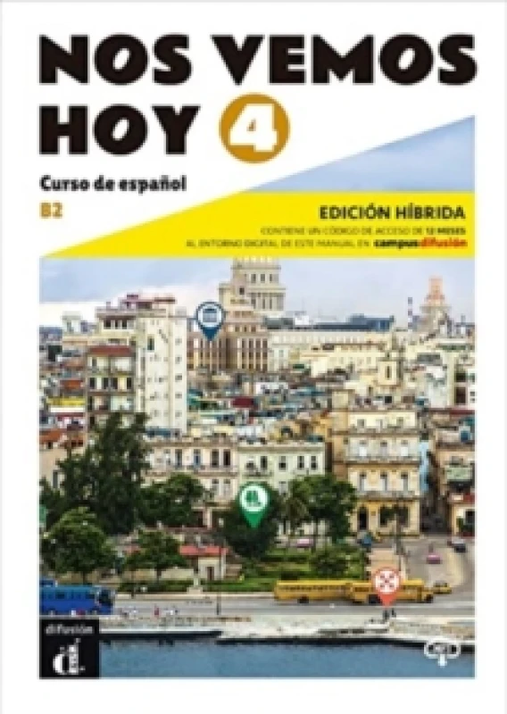 Image of Nos vemos hoy 4 - Edicion hibrida para estudiantes + audio MP3. B2 Paperback / softback