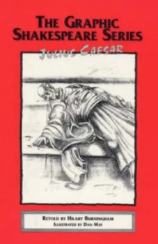 Image of Julius Caesar by Hilary Burningham and Dan May and William Shakespeare Paperback