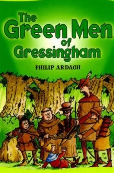 Image of The Green Men of Gressingham by Philip Ardagh and Mike Phillips Paperback