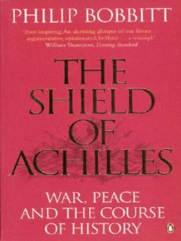 Image of The Shield of Achilles by Philip Bobbitt Book