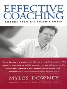 Image of Effective Coaching by Myles Downey Paperback
