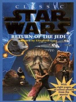 Image of Return of the Jedi by Elizabeth Levy and Lawrence Kasdan and George Lucas Book