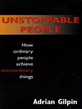 Image of Unstoppable people by Adrian Gilpin