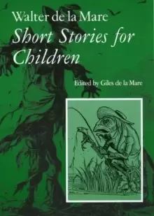 Image of Walter de la Mare, Short Stories for Children : v. 3