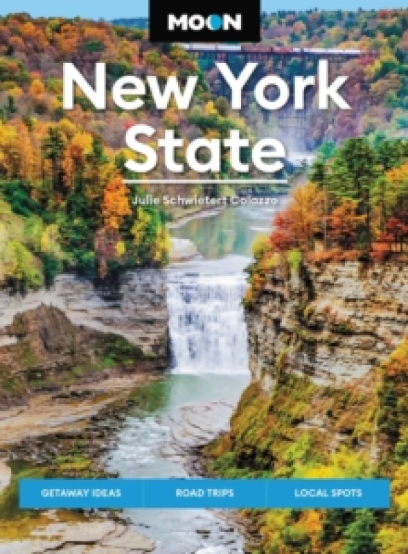 Image of Moon New York State (Ninth Edition) : Getaway Ideas, Road Trips, Local Spots Paperback / softback