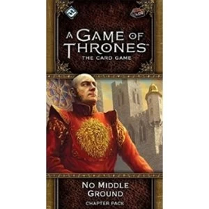 image of A Game of Thrones LCG 2nd Edition No Middle Ground Chapter Pack