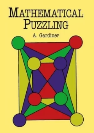 Image of Mathematical puzzling by A Gardiner