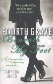 Image of Fourth Grave beneath My Feet by Darynda Jones Paperback