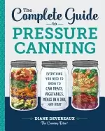 Image of complete guide to pressure canning everything you need to know to can meats