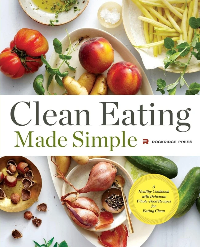 Image of Clean Eating Made Simple by Rockridge Press Paperback