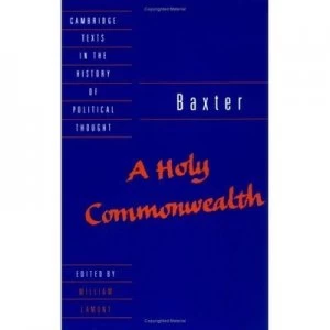 Image of Baxter a Holy Commonwealth by Richard Baxter Paperback