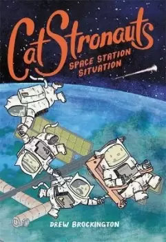 Image of CatStronauts: Space Station Situation by Drew Brockington