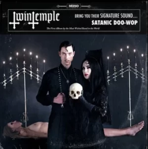Image of Bring You Their Signature Sound Satanic Doo-wop The First Album By the Wickedest Band in the World by Twin Temple CD Album