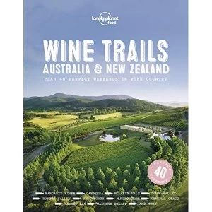 Image of Wine Trails - Australia & New Zealand Hardback 2018