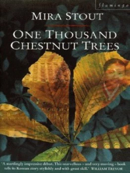 Image of One Thousand Chestnut Trees by Mira Stout Paperback