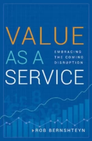 Image of Value as a service by Rob Bernshteyn