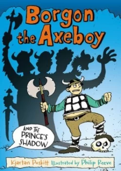 Image of Borgon the Axeboy and the princes shadow by Kjartan Poskitt