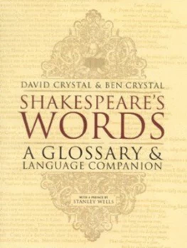 Image of Shakespeares Words by David Crystal and Ben Crystal Hardback