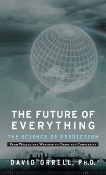 Image of The Future of Everything by David Orrell Book