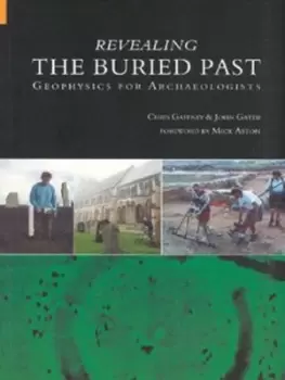 Image of Revealing the buried past by C. F Gaffney