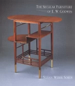 Image of secular furniture of e w godwin with catalogue raisonne