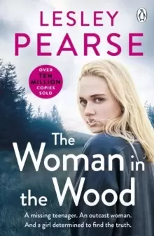 Image of The Woman in the Wood : A missing teenager. An outcast woman. And a girl determined to find the truth . . . From the Sunday Times bestselling author