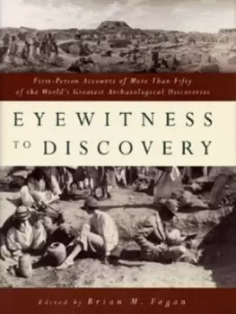 Image of Eyewitness to discovery by Brian M Fagan