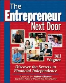 Image of The entrepreneur next door by Bill Wagner