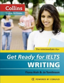 Image of Get Ready for Ielts. Writing by Fiona Aish Book
