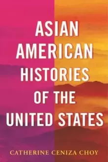 Image of Asian American Histories of the United States