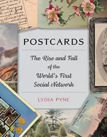 Image of Postcards : The Rise and Fall of the World's First Social Network